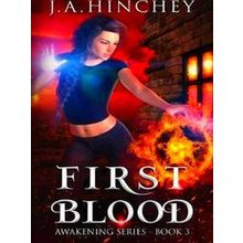Awakening First Blood - Jane Hinchey