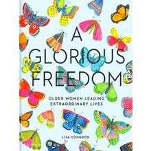 A Glorious Freedom