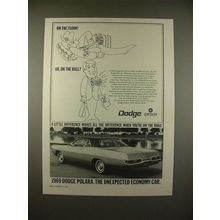 1969 Dodge Polara Car Ad - On the Floor, or On the Ball