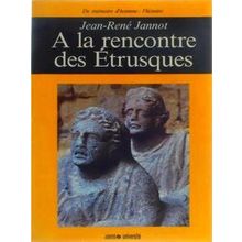 A La Rencontre Des Etrusques