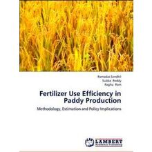 Fertilizer Use Efficiency in Paddy Production