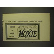 1914 Moxie Soda Ad - Order a Case Today