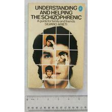 1981 Understanding and Helping the Schizophrenic, Guide for Family and Friends