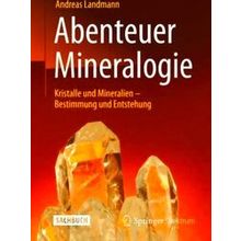 Abenteuer Mineralogie
