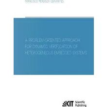 A Problem-Oriented Approach for Dynamic Verification of Heterogeneous Embedded S
