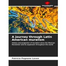 A journey through Latin American muralism