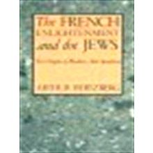 The French Enlightenment and the Jews - The Origins of Modern Anti-Semitism - Ar