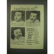 1949 Heinz Strained Foods Ad - A word from the wise baby