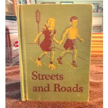 Old Vintage Basic Reader Streets And Roads By William Gray & May Arbuthnot 1947