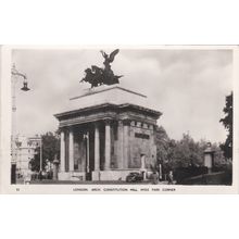 ED 399 LONDON ARCH,CONSTITUTION HILL, HYDE PARK CORNER . RP POSTCARD