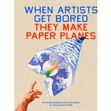 When Artists Get Bored They Make Paper Planes
