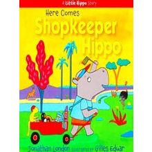A Little Hippo Story Here Comes Shopkeeper Hippo