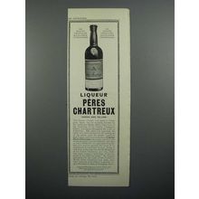 1908 Peres Chartreux Liqueur Ad - Quality Unequaled