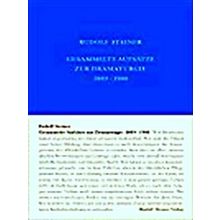 Gesammelte Aufsatze Zur Dramaturgie 1889-1900 - Rudolf Steiner