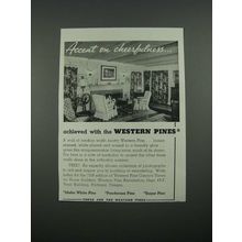 1938 Western Pine Association Ad - Accent on Cheerfulness