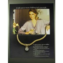 1984 De Beers Diamonds Ad - Halfway Isn't Your Style