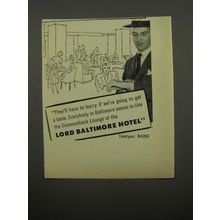 1951 Lord Baltimore Hotel Ad - They'll have to hurry if we're going to get