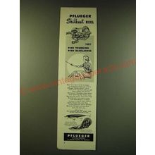 1950 Pflueger Ad - Skilkast Reel; Pal-O-Mine Minnow and Chum Spoon Weedless