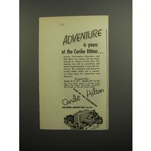 1952 Caribe Hilton Hotel Ad - Adventure is yours at the Caribe Hilton