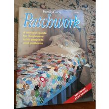 family circle patchwork craft book complete