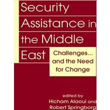 Security Assistance In The Middle East - Various Authors
