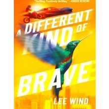 A Different Kind Of Brave