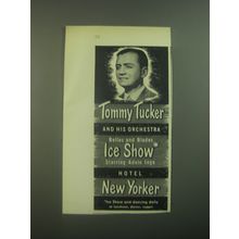 1946 Hotel New Yorker Ad - Tommy Tucker and His Orchestra