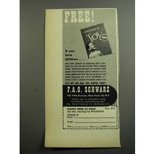 1952 F.A.O. Schwarz Toys Ad - If you love children