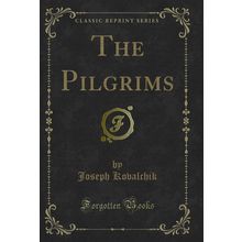 The Pilgrims (Classic Reprint)
