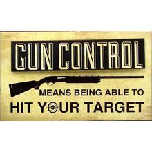 Wood "Gun Control" Sign