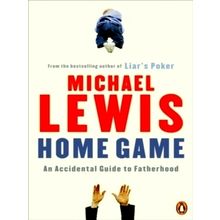 Home Game - An Accidental Guide to Fatherhood