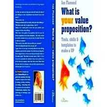 What Is Your Value Proposition?