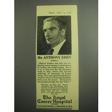 1948 The Royal Cancer Hospital Ad - Mr. Anthony Eden writes: