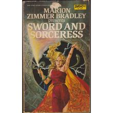 Sword and Sorceress I, edited by Marion Zimmer Bradley