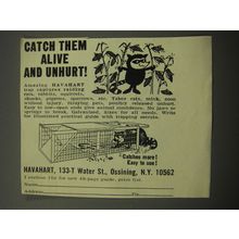 1967 Havahart Traps Ad - Catch them alive and unhurt