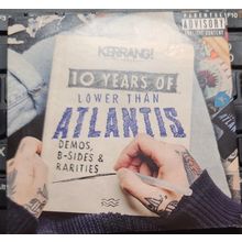 10 Years Of Lower Than Atlantis Kerrang CD Promo 15 Tracks Album B Sides 2017