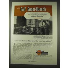 1948 Gulf Super-Quench Oil Ad - Uniform Hardening