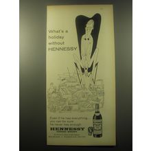1959 Hennessy Cognac Ad - What's a holiday without Hennessy