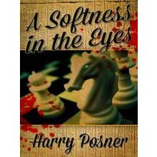 A Softness in the Eyes