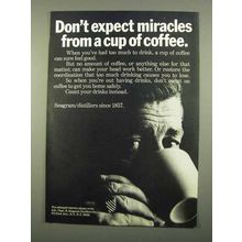 1975 Seagram Distillers Ad - Don't Expect Miracles
