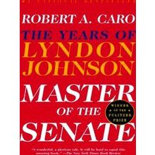 Years of Lyndon Johnson 3 - Master Of The Senate Vintage B