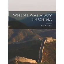 When I was a boy in China
