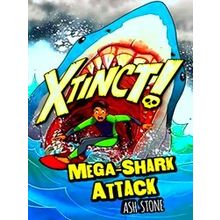 Xtinct! Xtinct!: Mega-Shark Attack
