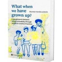What when we have grown up?