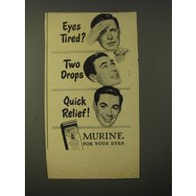 1950 Murine For Your Eyes Advertisement - Eyes tired? Two drops quick relief