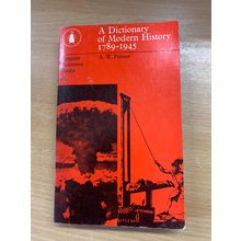 1965 "A DICTIONARY OF MODERN HISTORY 1789-1945" PENGUIN PAPERBACK BOOK (P3)