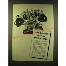 1947 Bell Telephone System Ad - Long distance calls are moving faster