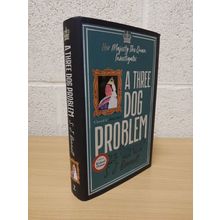 A Three Dog Problem - S.J. Bennett - 1st U.K Edition - 1st Print - Hbk - 2021
