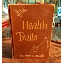 Old Vintage Basic Reader Health Trails The Road To Health By Edwina Jones 1949
