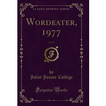 Wordeater, 1977, Vol. 32 (Classic Reprint)